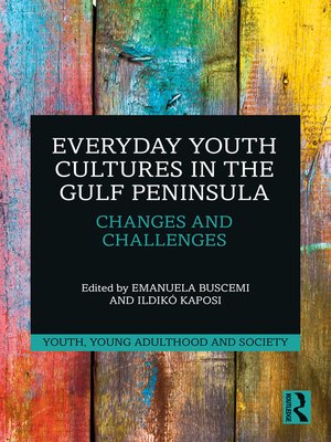 cover image of Everyday Youth Cultures in the Gulf Peninsula